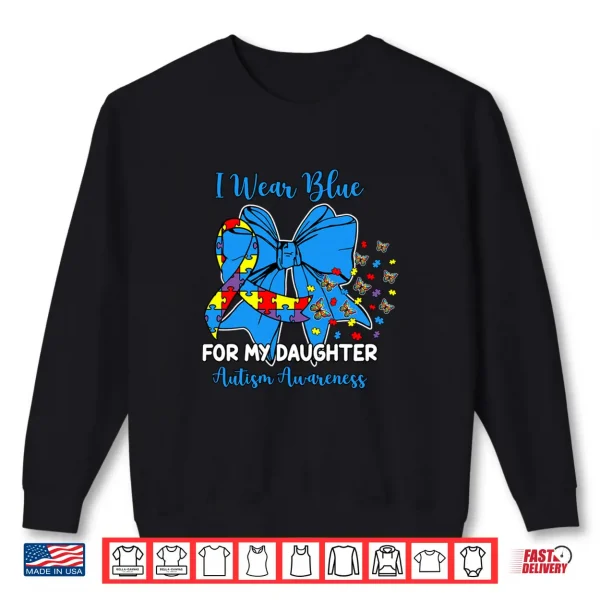 Sweatshirt Butterfly Bow I Wear Blue Autism Awareness Family Support Shirt