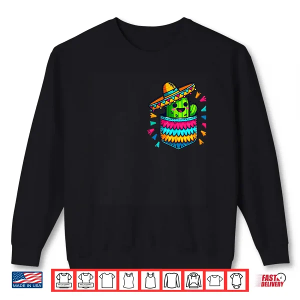 Cactus Pinata Pocket Cinco De Mayo Mexican Party Cute Boys Shirt 2 Sweatshirt Cactus Pinata Pocket Cinco De Mayo Mexican Party Cute Boys Shirt