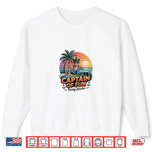 Sweatshirt Captain of Fun Cruise Party Leader Nautical Design Shirt