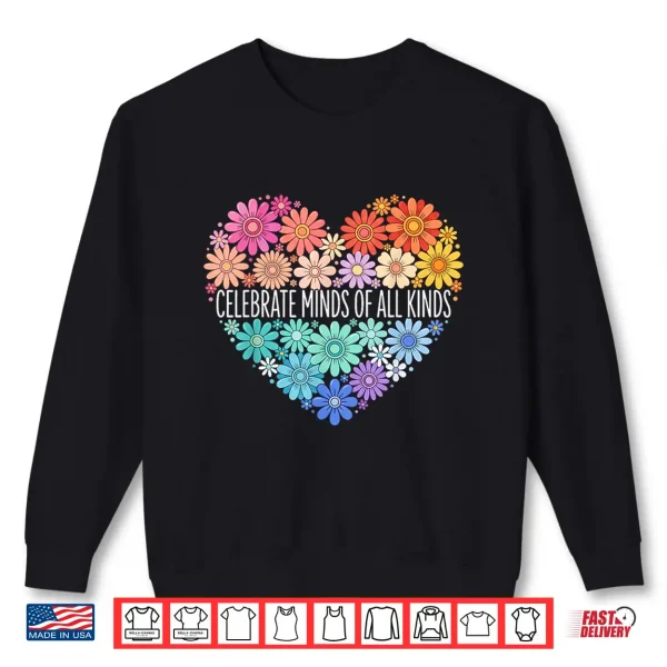 Celebrate Minds Of All Kinds Autism Awareness Teacher Professional Shirt 2 Sweatshirt Celebrate Minds Of All Kinds Autism Awareness Teacher Professional Shirt