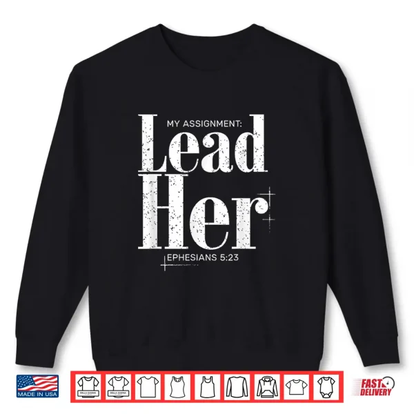 Sweatshirt Christians Matching Couple Lead Her Ephesians 5 23 Faith Shirt