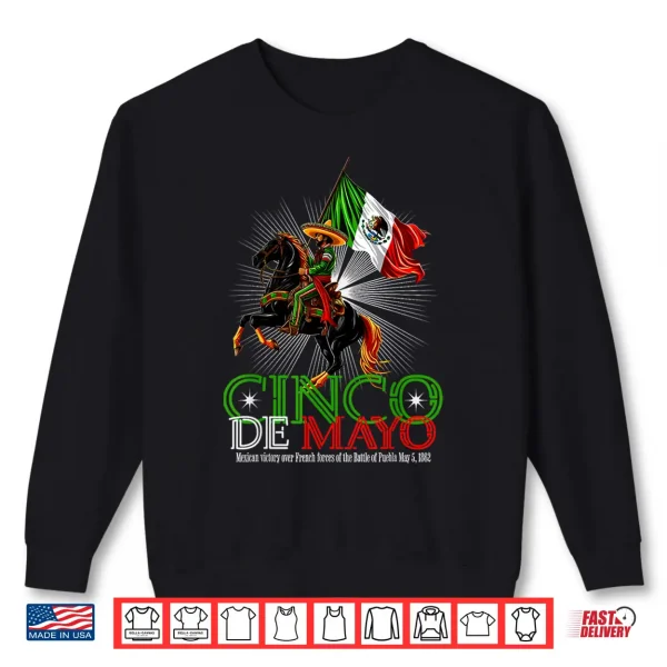 Sweatshirt Cinco De Mayo Battle of Puebla May 5 1862 Mexican Shirt