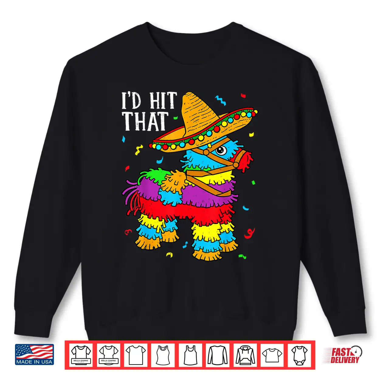 Cinco De Mayo Id Hit That Pinata Mexican Professional Shirt Cinco De Mayo Id Hit That Pinata Mexican Professional Shirt