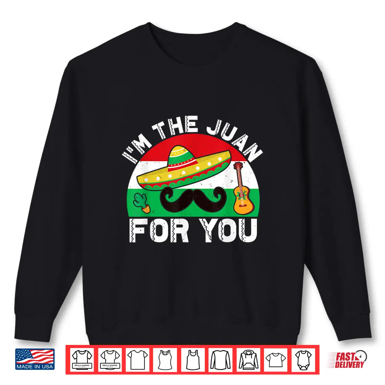 Cinco De Mayo I’M The Juan For You Mexican Outfit Vintage Shirt Cinco De Mayo I’M The Juan For You Mexican Outfit Vintage Shirt