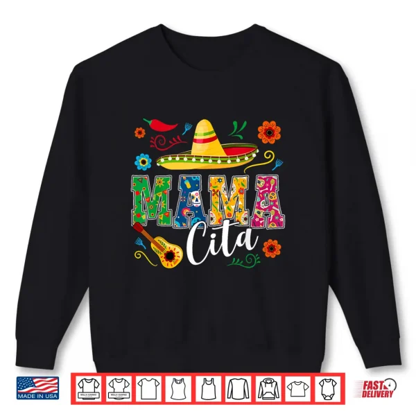 Sweatshirt Cinco De Mayo Mamacita Flower Mama Cita Mexican Shirt