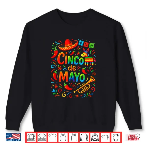 Sweatshirt Cinco de Mayo Mexican Fiesta Fun Shirt