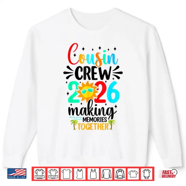 Sweatshirt Cousin Crew 2026 Summer Vacation Beach Family Trip Matching Shirt