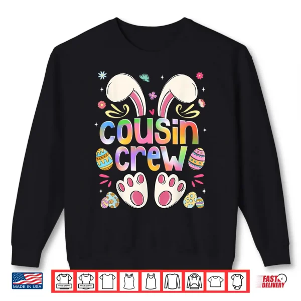 Sweatshirt Cousin Crew Bunny Easter Family Matching Boys Girls Toddlers Shirt
