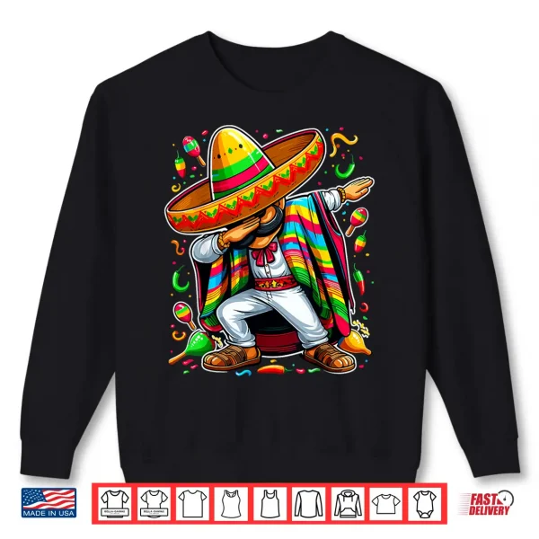 Sweatshirt Dabbing Mexican Poncho Cinco De Mayo Shirt