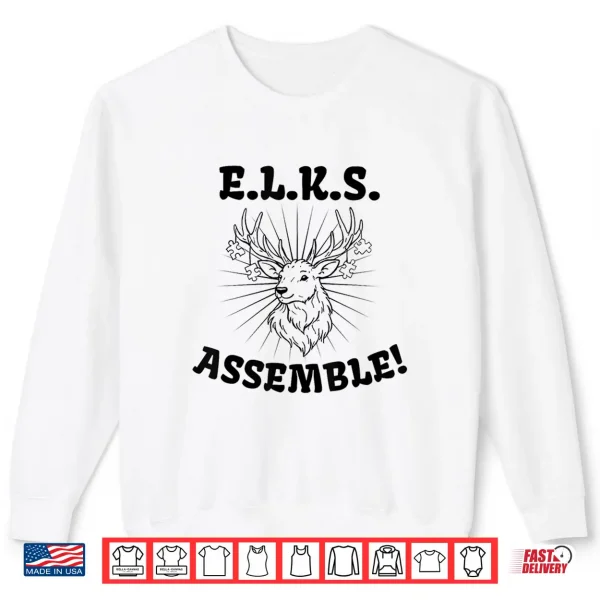 Elks Assemble 2 Shirt 2 Sweatshirt ELKS Assemble 2 Shirt