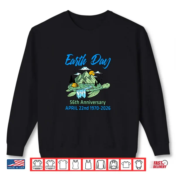 Earth Day 2026 56Th Anniversary Earth Day Turtle Shirt 2 Sweatshirt Earth Day 2026 56th Anniversary Earth Day Turtle Shirt