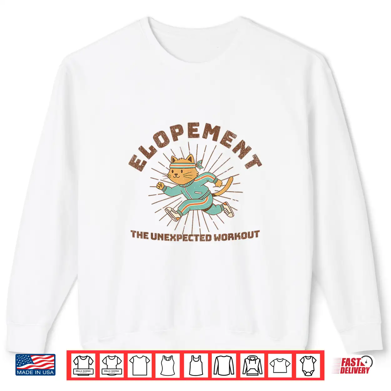 Elopement The Unexpected Workout Shirt Elopement The Unexpected Workout Shirt