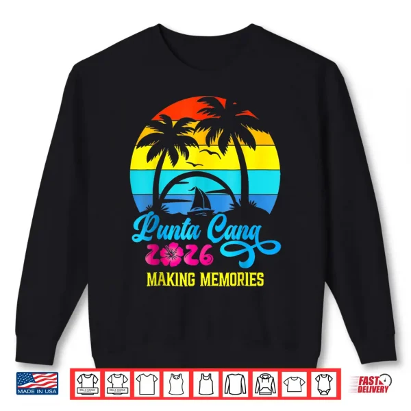 Sweatshirt Family Vacation 2026 Dominican Republic Punta Cana Vacation Shirt
