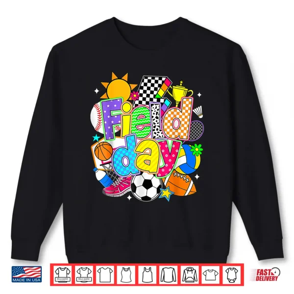 Sweatshirt Field Day 2026 Let The Games Begin Field Trip Teacher Kid Shirt