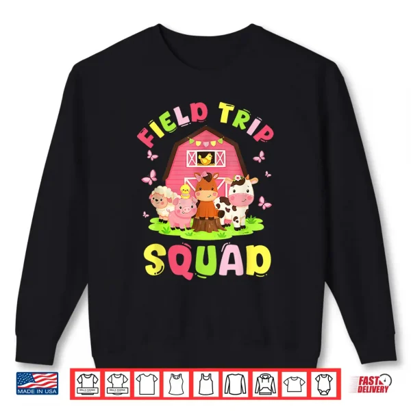 Sweatshirt Field Trip Squad Cute Farm Animals Barn Fun Day Shirt