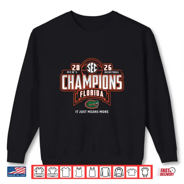 Florida Gators Men'S Basketball Sec Champs 2026 Season Shirt 2 Sweatshirt Florida Gators Mens Basketball SEC Champs 2026 Season Shirt