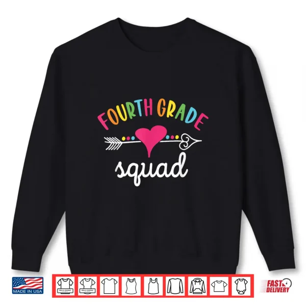 Sweatshirt Fourth Grade Squad Girls Boys Teacher Team Shirt