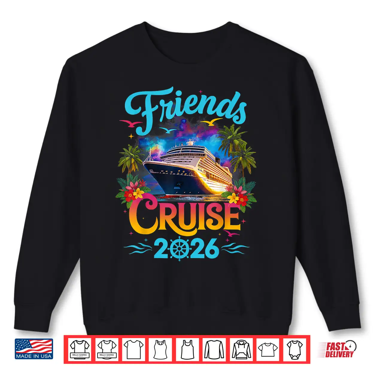 Friends Cruise 2026 Cruise Squad 2026 Funny Friend Group Shirt Friends Cruise 2026 Cruise Squad 2026 Funny Friend Group Shirt