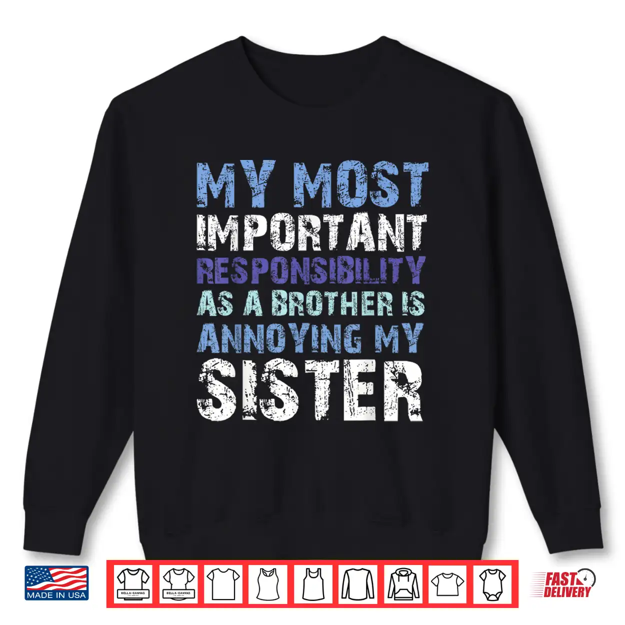 Funny Brother Annoying Sister Family Humor Shirt Funny Brother Annoying Sister Family Humor Shirt
