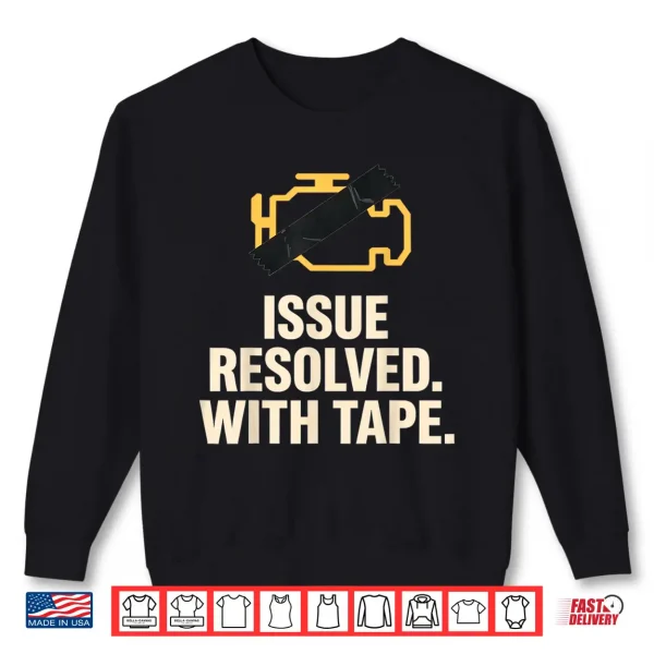 Sweatshirt Funny Check Engine Light Tape Repair Shirt