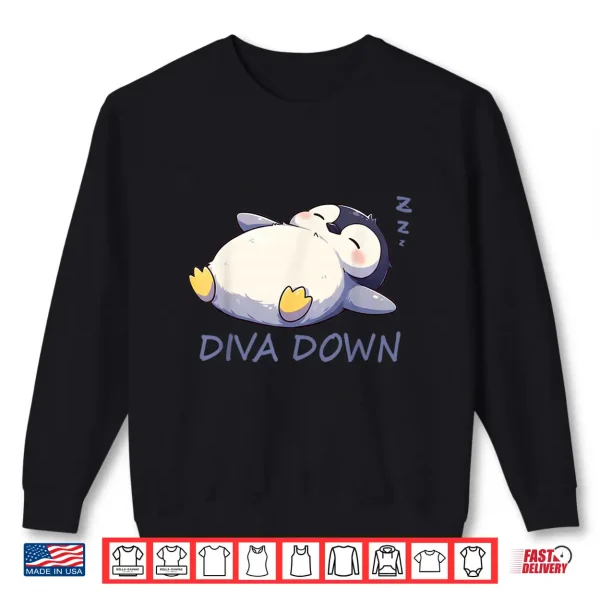 Sweatshirt Funny Diva Down Cute Penguin Sleepin Shirt