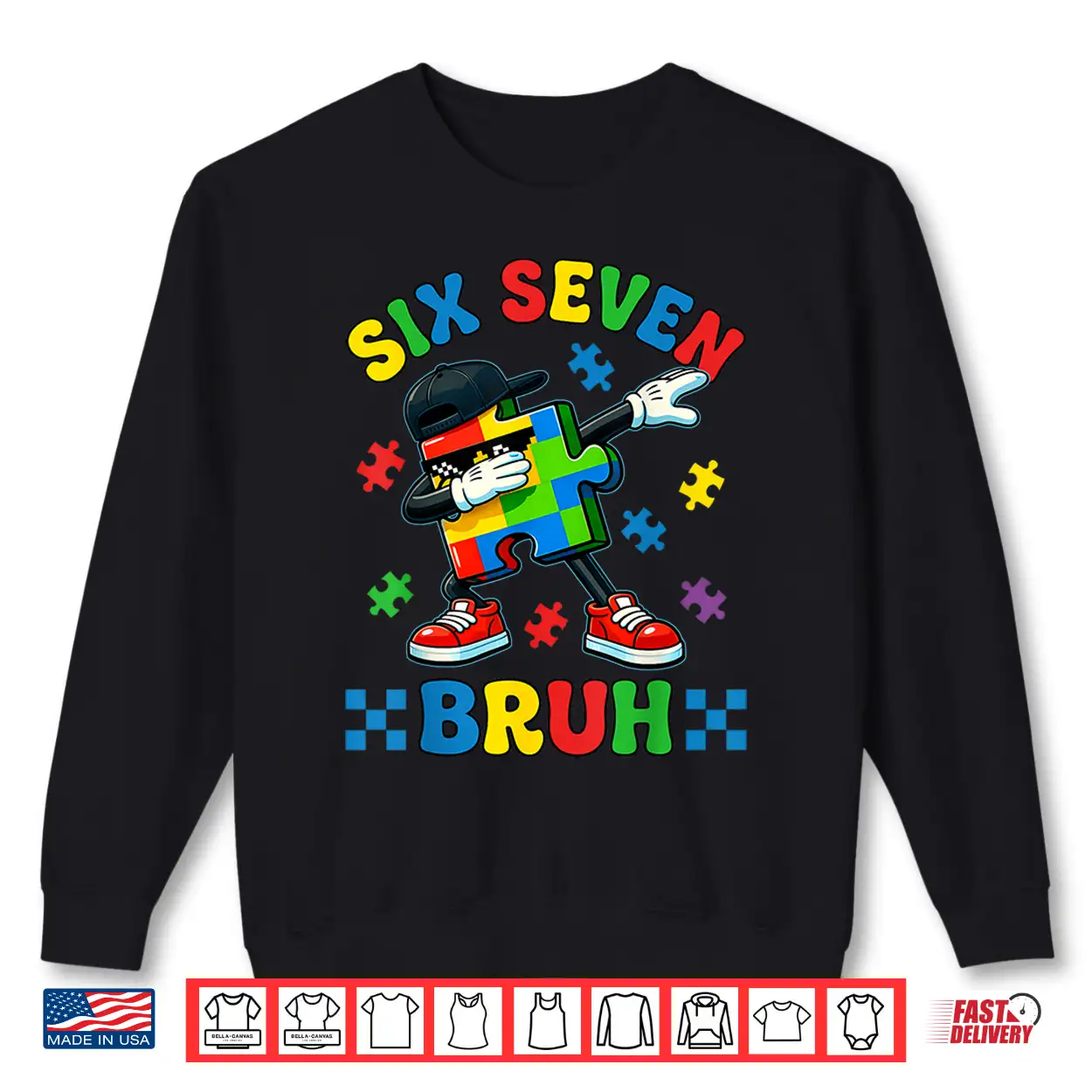 Funny Puzzle Dab Autism Awareness Six Seven Modern Humor Shirt Funny Puzzle Dab Autism Awareness Six Seven Modern Humor Shirt