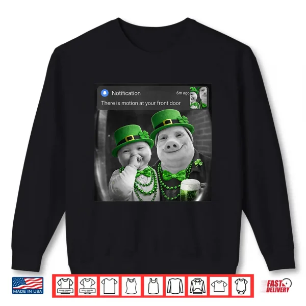 Sweatshirt Funny St Patricks Day John Pork and Ai Baby with Motion Meme Shirt