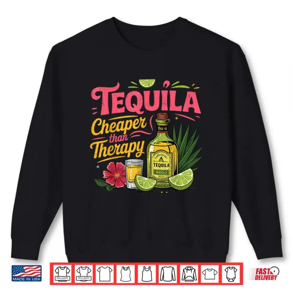 Sweatshirt Funny Tequila Drinking Cinco De Mayo Mexican Party Men Women Shirt