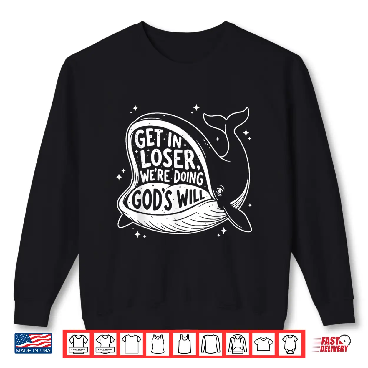 Get In Loser Were Doing Gods Will Christian Humor Shirt Get In Loser Were Doing Gods Will Christian Humor Shirt