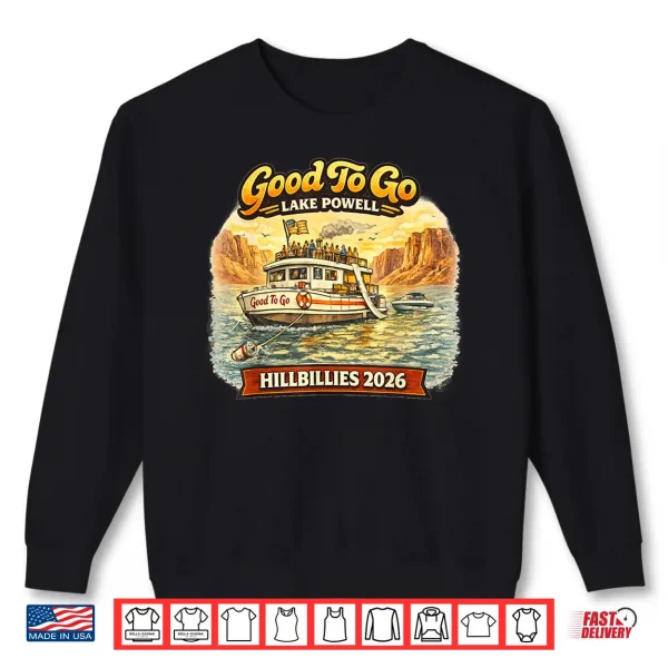 Good To Go Hillbillies Twenty Twenty Six Shirt 2 Sweatshirt Good To Go Hillbillies Twenty Twenty Six Shirt