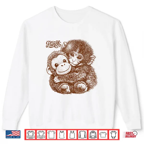 Hang In There Punch Monkey With Plush Orangutan Shirt 2 Sweatshirt Hang in There Punch Monkey with Plush Orangutan Shirt