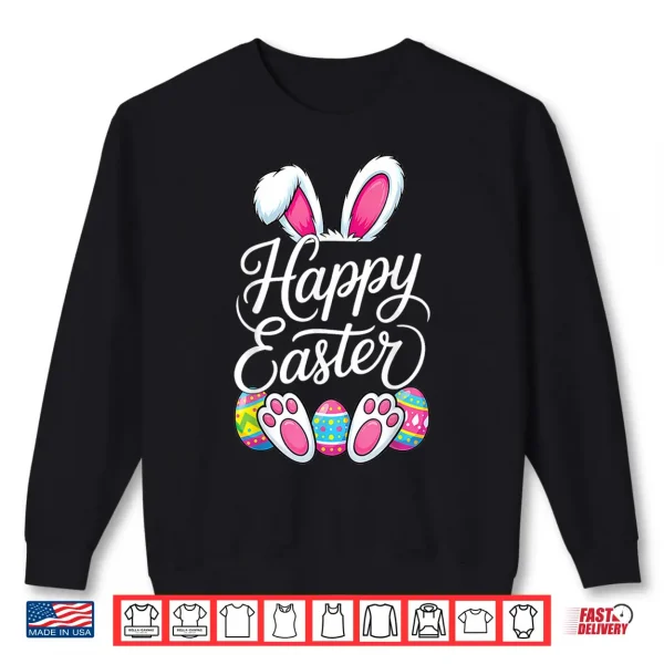 Sweatshirt Happy Easter Bunny Spring Easter Egg Easter Men Women Kids Shirt