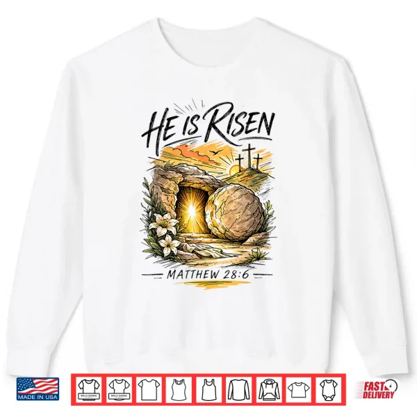 Sweatshirt He is Risen Jesus Cross Religious Easter Christian Men Women Shirt