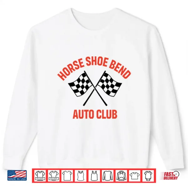 Horse Shoe Bend Auto Club Project Hail Mary Shirt 2 Sweatshirt Horse Shoe Bend Auto Club Project Hail Mary Shirt