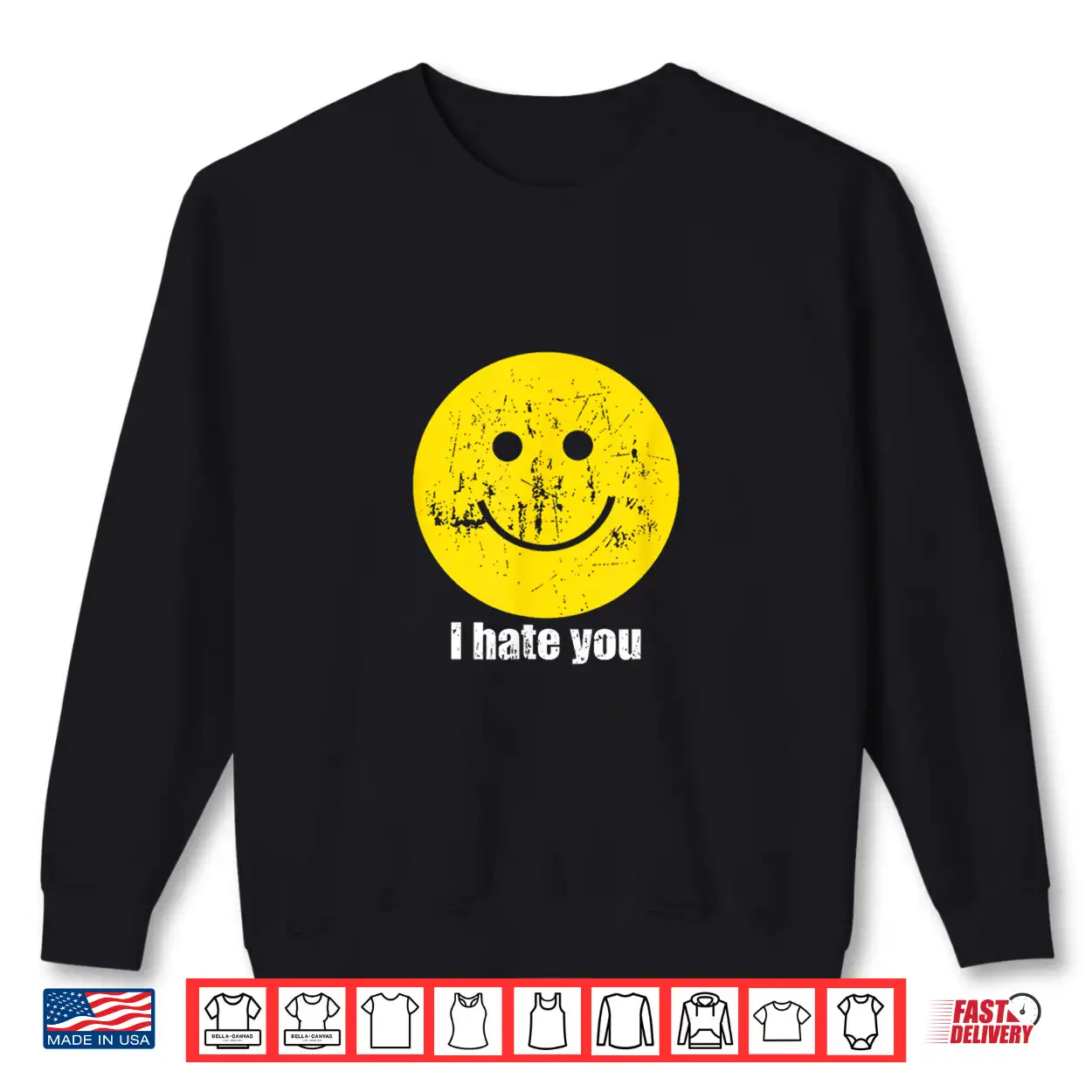 I Hate You Smiling Face Shirt I Hate You Smiling Face Shirt