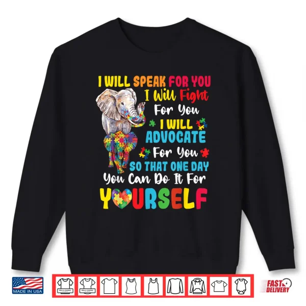 I Will Speak For You Autism Awareness Professional Support Shirt 2 Sweatshirt I Will Speak For You Autism Awareness Professional Support Shirt