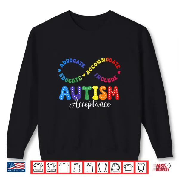 Sweatshirt Infinity Symbol Acceptance Autism Awareness Professional Graphic Shirt