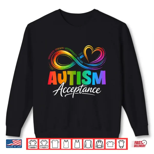 Infinity Symbol Advocate Educate Autism Awareness Professional Shirt 2 Sweatshirt Infinity Symbol Advocate Educate Autism Awareness Professional Shirt