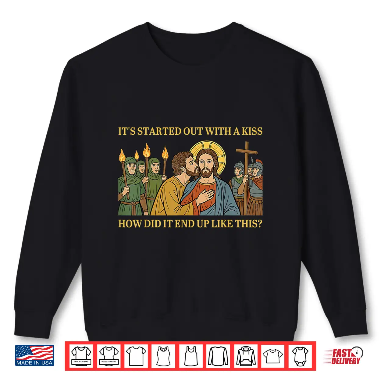 It Started Out With A Kiss How Did It End Up Like This Jesus Shirt It Started Out With A Kiss How Did It End Up Like This Jesus Shirt