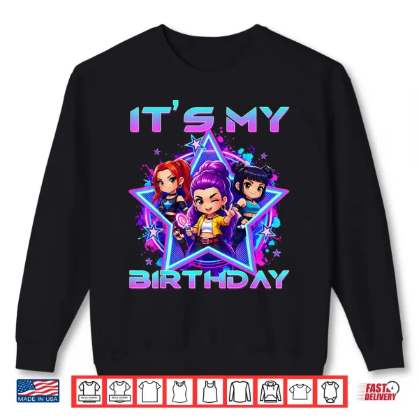 Sweatshirt Its My Birthday Cute Chibi K pop Birthday K Pop Kids K pop Shirt