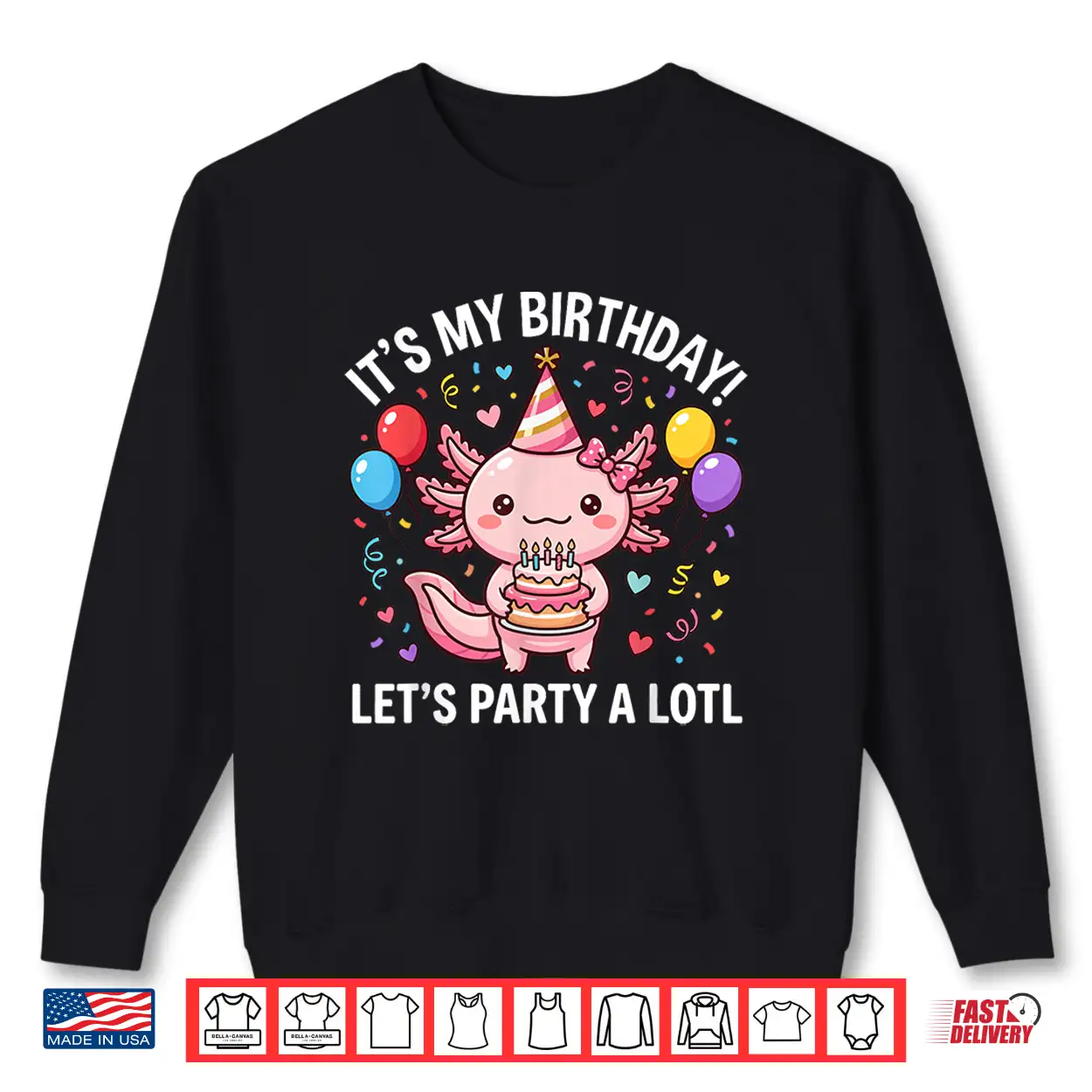 Its My Birthday Lets Party A Lotl Axolotl Boys Girls Kids Shirt Its My Birthday Lets Party A Lotl Axolotl Boys Girls Kids Shirt