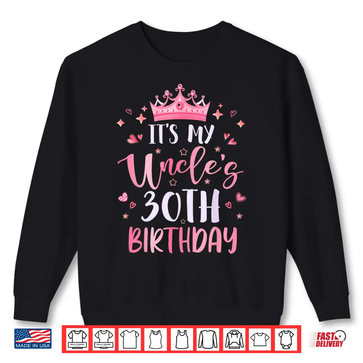 Its My Uncles Thirtieth Birthday Pink Happy Thirty Years Shirt Its My Uncles Thirtieth Birthday Pink Happy Thirty Years Shirt