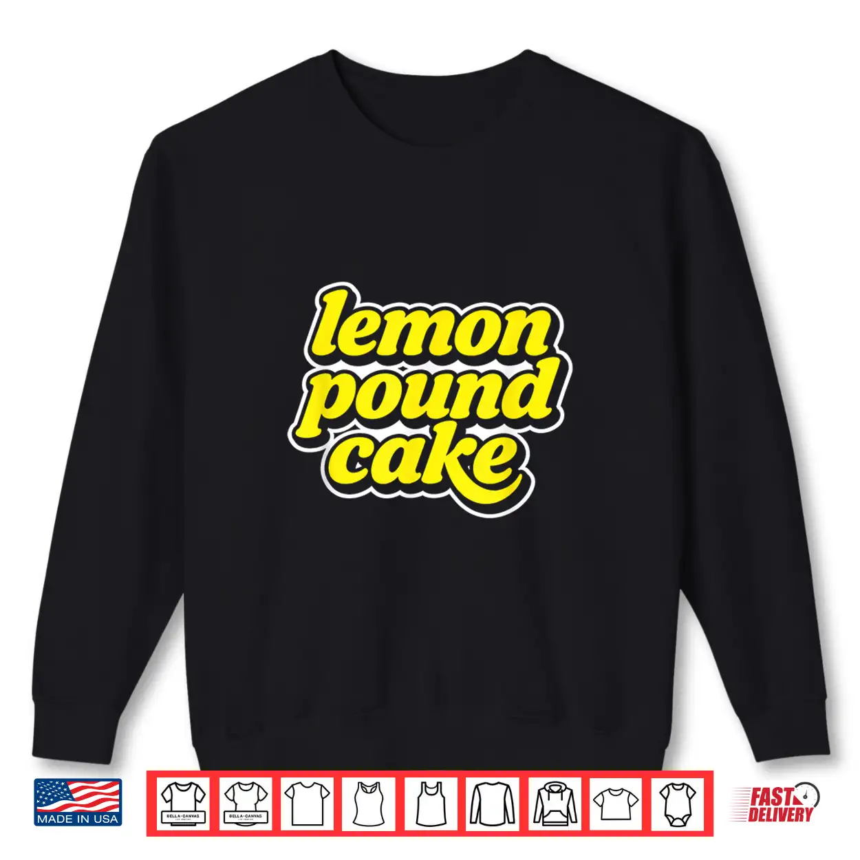Lemon Pound Cake Shirt Lemon Pound Cake Shirt