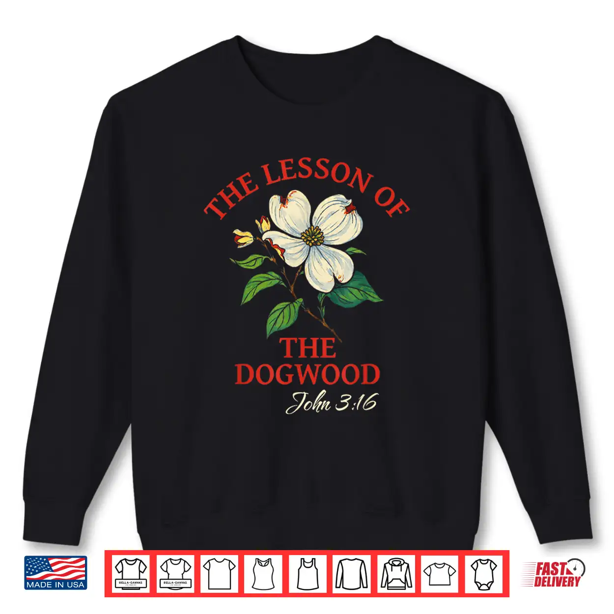 Lesson Of The Dogwood John Three Sixteen Crucifixion Art Shirt Lesson Of The Dogwood John Three Sixteen Crucifixion Art Shirt