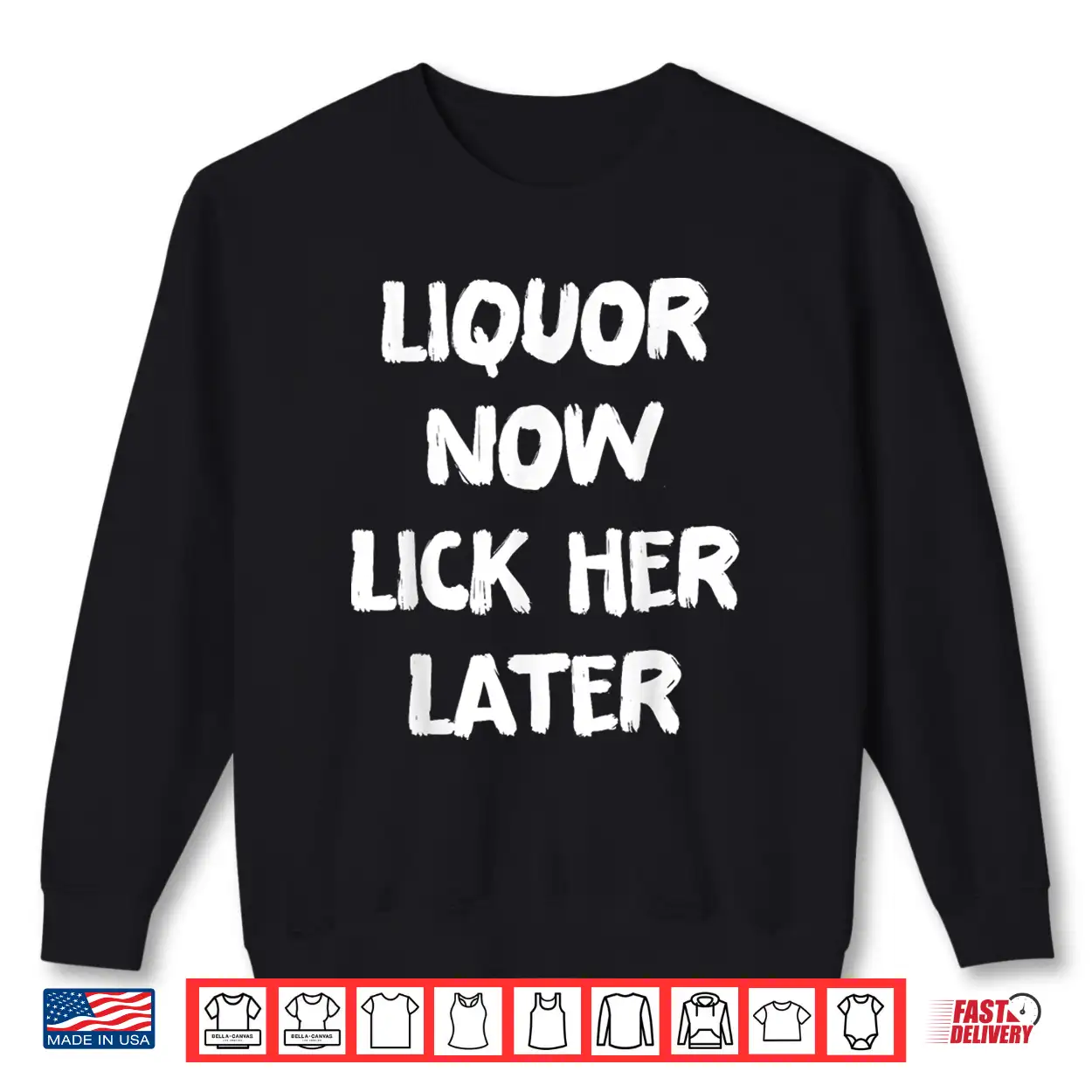 Liquor Now Lick Her Later Fun Adult Drinking Bachelor Party Shirt Liquor Now Lick Her Later Fun Adult Drinking Bachelor Party Shirt