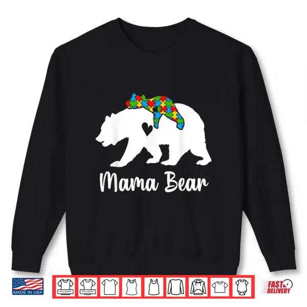 Mama Bear Love Support Autism Awareness Bear Family Shirt 2 Sweatshirt Mama Bear Love Support Autism Awareness Bear Family Shirt