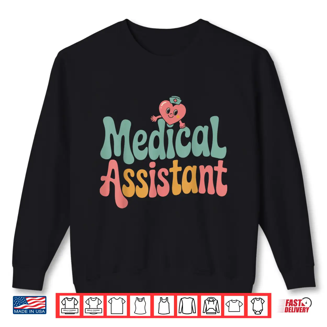Medical Assistant Nurse Heart Healthcare Worker Graphic Tee Shirt Medical Assistant Nurse Heart Healthcare Worker Graphic Tee Shirt