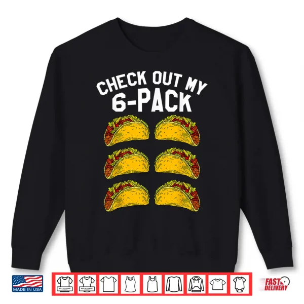 Sweatshirt Mens Fitness Taco Funny Mexican Gym Shirt for Taco Lovers