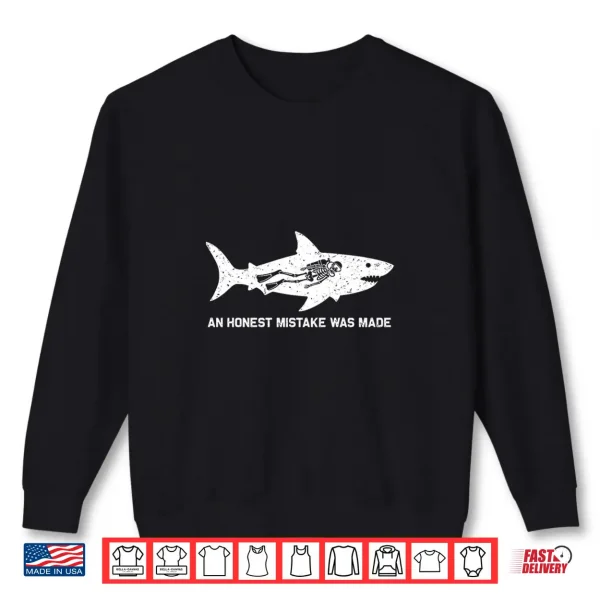 Sweatshirt Mens an Honest Mistake was Made Shark Premium Tri Blend Shirt