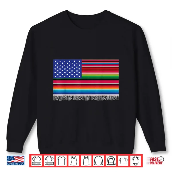 Sweatshirt Mexican american USA Flag Serape Cinco De Mayo For Women Men Shirt